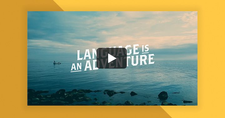 Title card from Craig's story video, reading 'Language is an adventure'